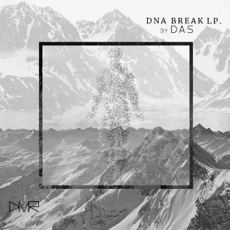 DNA BREAK by DAS