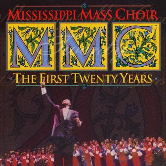 The First Twenty Years by Mississippi Mass Choir