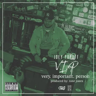 V.I.P by Joey PopOff