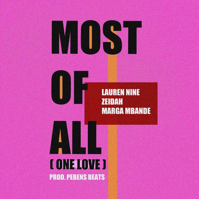 Most of All (One Love)