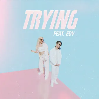 Trying by Cee Blu