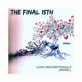 Love Unconditionally by JERHELL