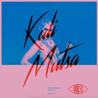 Souvenance (Remixes) by Kali Mutsa