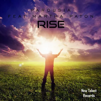 Rise by Parousia