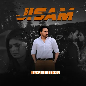 Jisam by Ranjit Sidhu