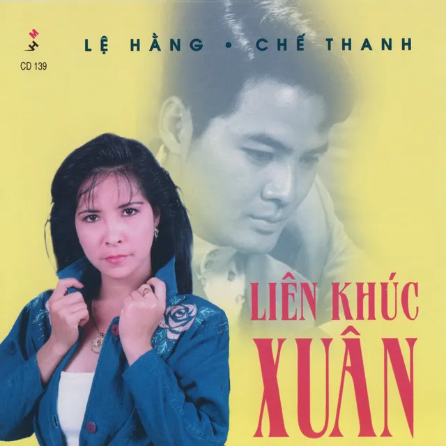 Liên khúc Xuân - Lệ Hằng - Chế Thanh