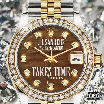 Takes Time (Remix) by J.J. Sanders