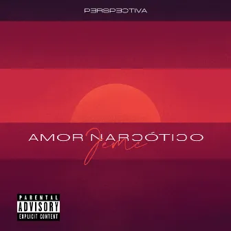 Amor Narcótico by Jemc