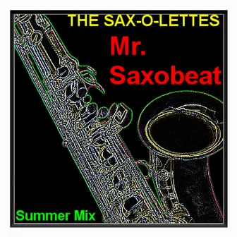 Mr. Saxobeat 2020 (Summer Mix) by Unknown Artist