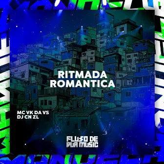 Ritmada Romântica by DJ CN ZL