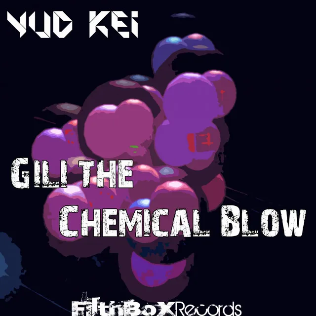 Gili The Chemical Blow