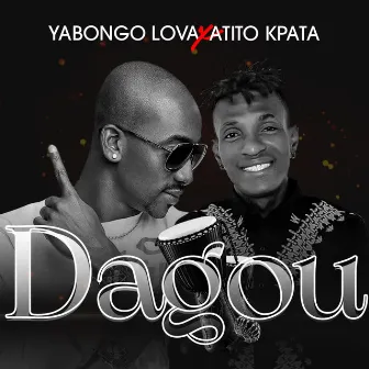 DAGOU by Yabongo Lova