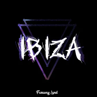 Ibiza by Faraway Land