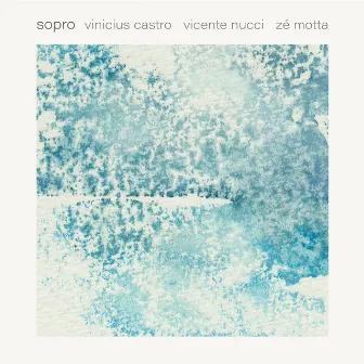 Sopro by Vicente Nucci