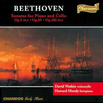 Beethoven: Cello Sonata No. 2, Cello Sonata No. 3 & Cello Sonata No. 5 by David Watkin