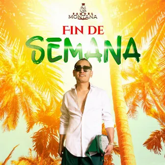 Fin de Semana by Samuel Montana