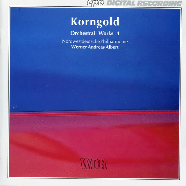 Korngold: Orchestral Works, Vol. 4