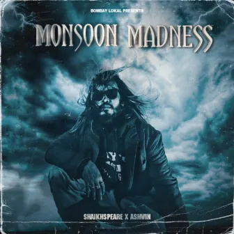 Monsoon Madness by Ashwin