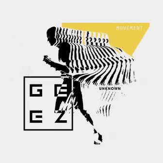 Movement by Geez