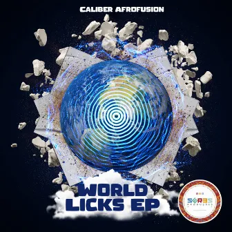 World Licks EP by Caliber Afrofusion