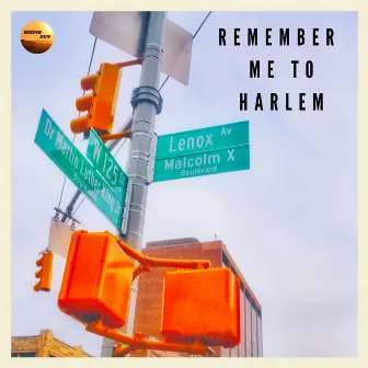 Remember Me To Harlem by DAVÓNE TINES