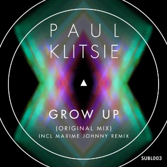 Grow Up by Paul Klitsie