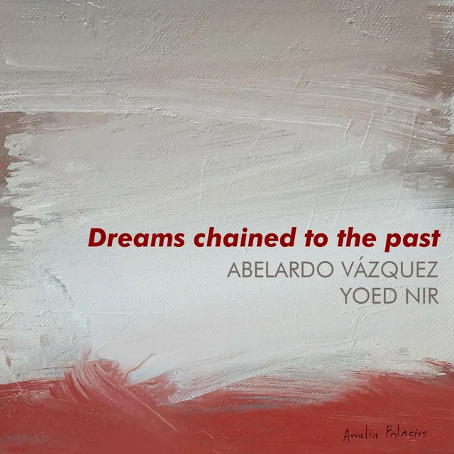 Dreams Chained to the Past