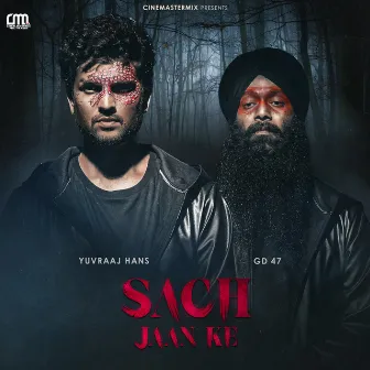 Sach Jaan Ke by Yuvraj Hans