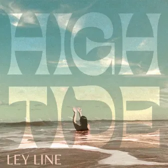 High Tide by Ley Line