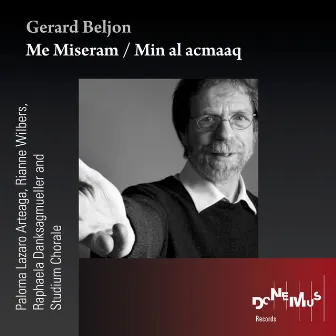 Me Miseram / Min al acmaaq by Studium Chorale