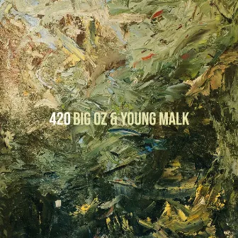 420 by Young Malk