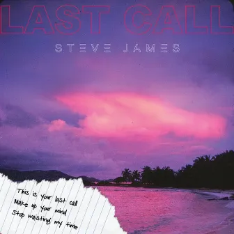 Last Call by Steve James