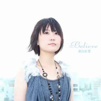 Believe - Single by Akari Tsuda