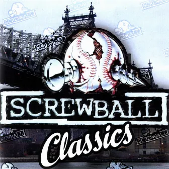 Screwball Classic by Screwball