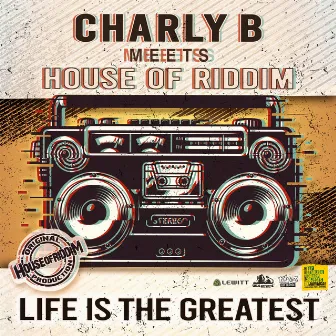 Life Is the Greatest (20 Years) by Charly B