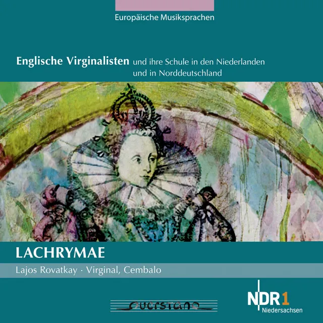 Lachrymae (Englische Virginalisten und ihre Schule in den Niederlanden und in Norddeutschland)