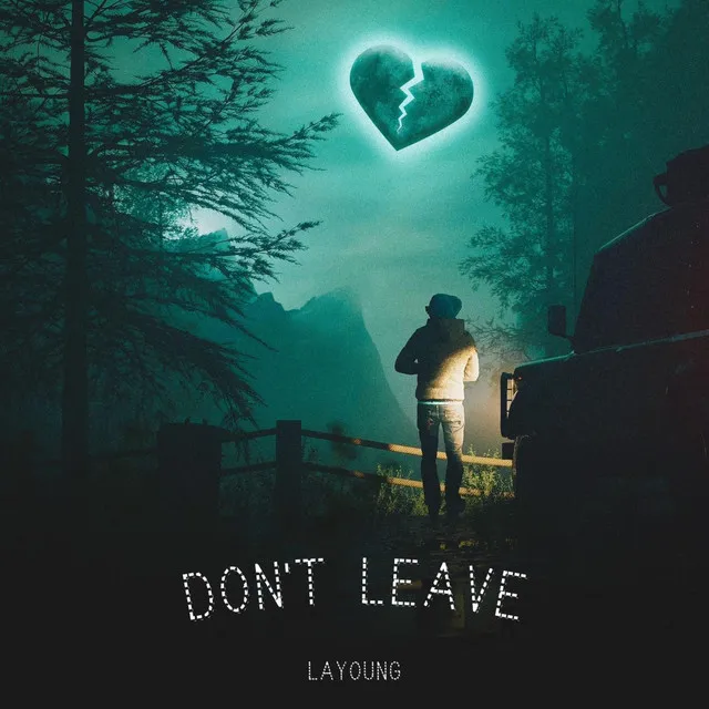 Don't Leave