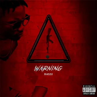 Warning (One Call) by Rassi