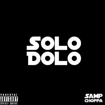 Solo Dolo by Efiltej