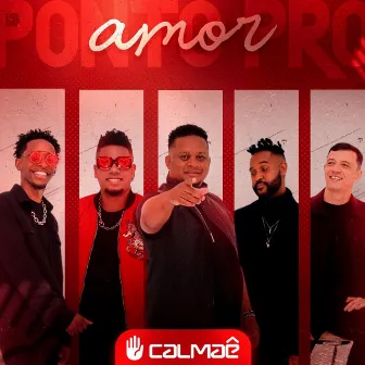 Ponto Pro Amor by Grupo calmae