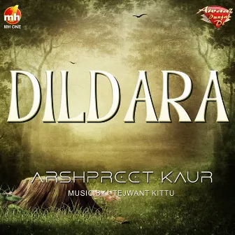 DILDARA by Arshpreet Kaur