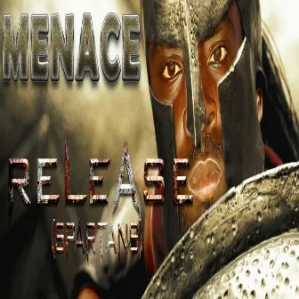 Release (Soca Spartans) by Menace