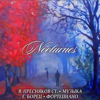 Nocturnes by Владимир Пресняков (ст.)