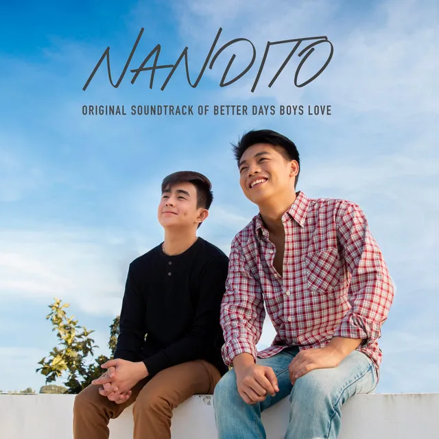 Nandito ("Better Days" Boys Love Series Original Soundtrack)