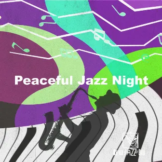 Peaceful Jazz Night by Relaxed Jazz Lounge