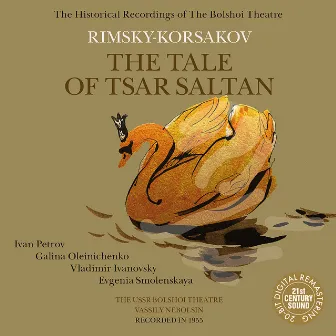 Rimsky-Korsakov: The Tale of Tsar Saltan by Vassily Nebolsin