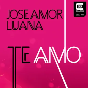 Te Amo by Jose Amor