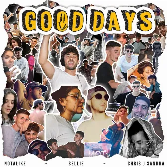 Good Days (feat. Chris J Sandra) by Chris J Sandra