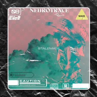 Stalemate by NEUROTRXCE