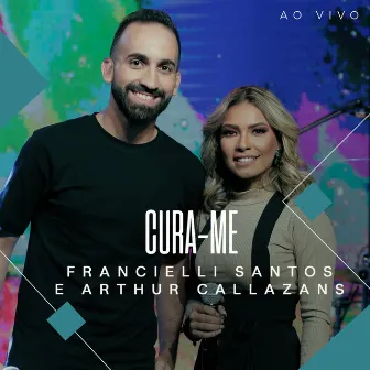 Cura-me (Ao Vivo) by Francielli Santos